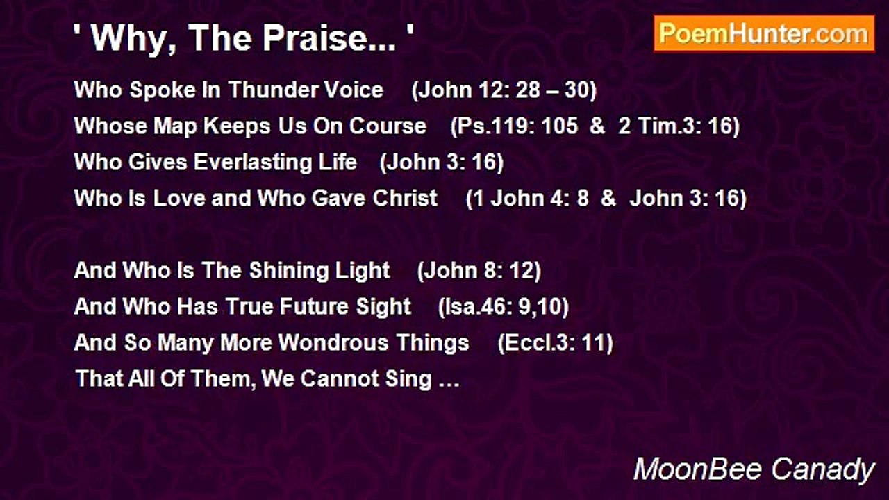 MoonBee Canady - ' Why, The Praise... '
