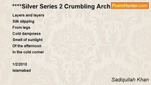 Sadiqullah Khan - ****Silver Series 2 Crumbling Architecture