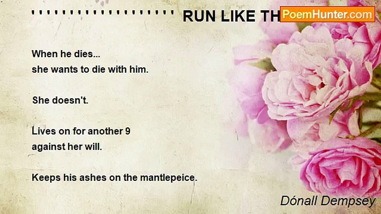 Dónall Dempsey - ' ' ' ' ' ' ' ' ' ' ' ' ' ' ' ' ' ' '  RUN LIKE THE WIND