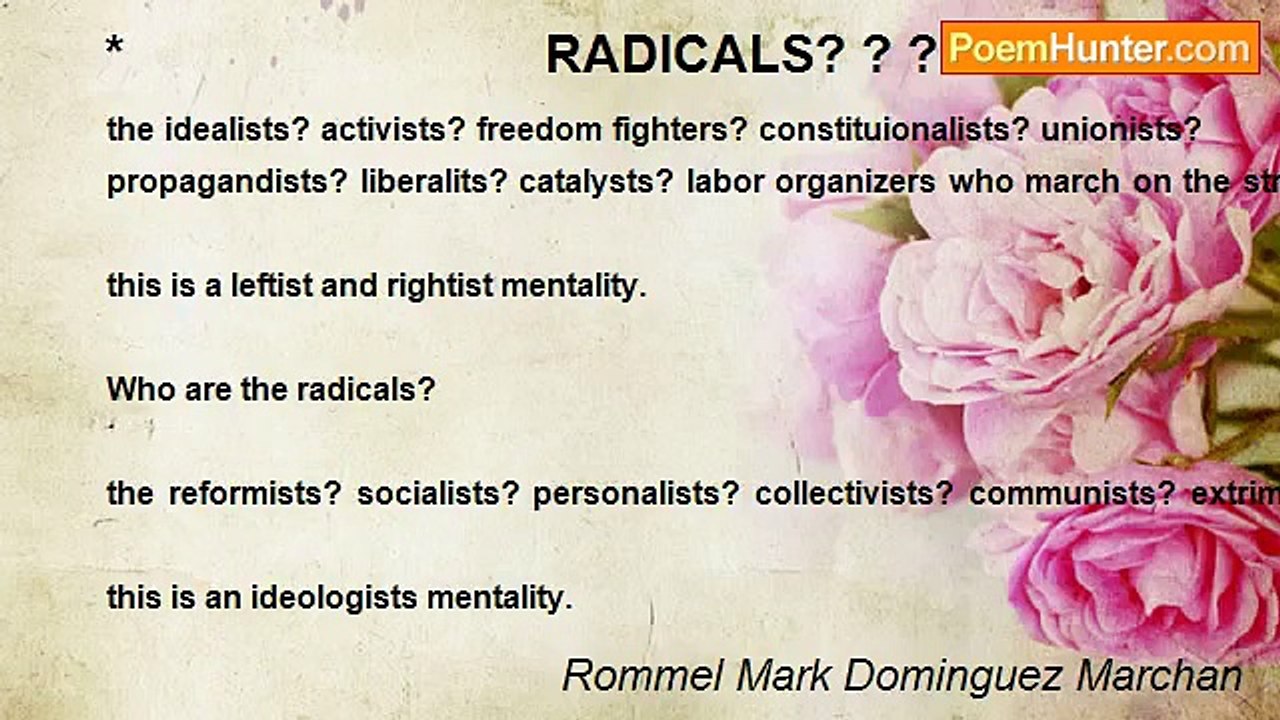 Rommel Mark Dominguez Marchan - *                              RADICALS? ? ? ? ? ? ? ?