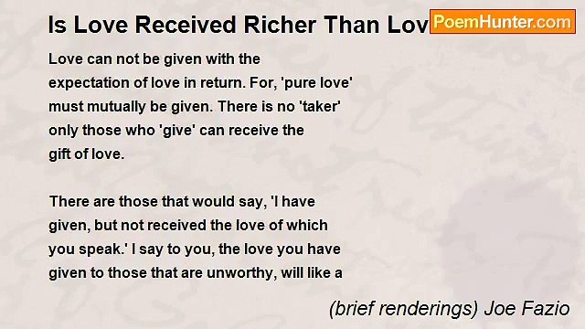 (brief renderings) Joe Fazio - Is Love Received Richer Than Love Given?