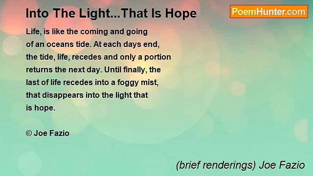 (brief renderings) Joe Fazio - Into The Light...That Is Hope