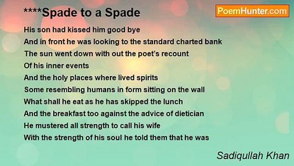 Sadiqullah Khan - ****Spade to a Spade