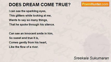 Sreekala Sukumaran - DOES DREAM COME TRUE?