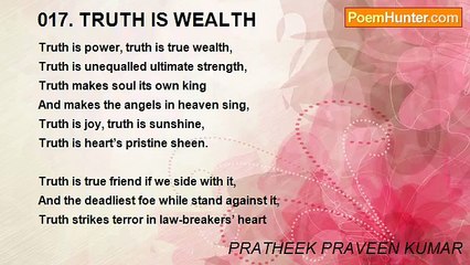 PRATHEEK PRAVEEN KUMAR - 017. TRUTH IS WEALTH