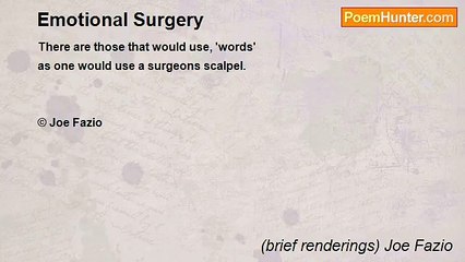 (brief renderings) Joe Fazio - Emotional Surgery