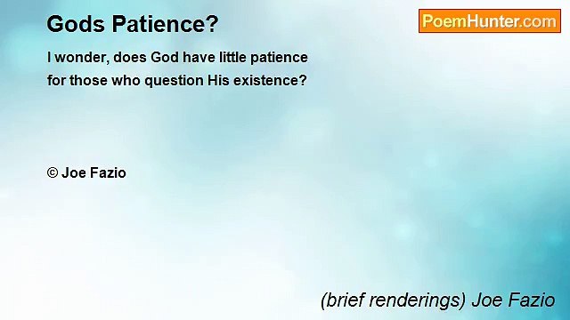 (brief renderings) Joe Fazio - Gods Patience?