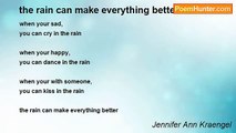 Jennifer Ann Kraengel - the rain can make everything better