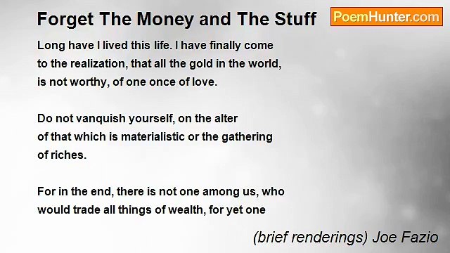 (brief renderings) Joe Fazio - Forget The Money and The Stuff