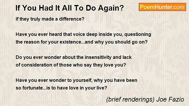 (brief renderings) Joe Fazio - If You Had It All To Do Again?