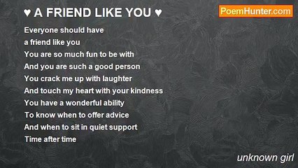 unknown girl - ♥ A FRIEND LIKE YOU ♥