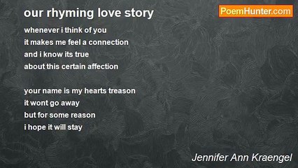 Jennifer Ann Kraengel - our rhyming love story