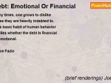 (brief renderings) Joe Fazio - Debt: Emotional Or Financial