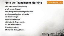 Lillian Susan Thomas - *Into the Translucent Morning