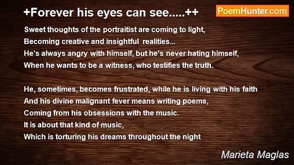 Marieta Maglas - +Forever His Eyes Can See.....++