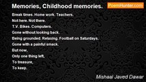 Mishaal Javed Dawar - Memories, Childhood memories.