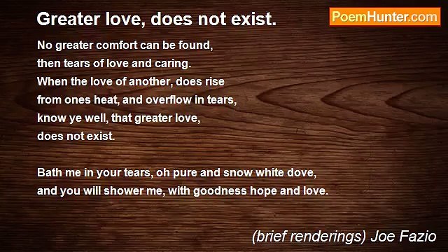 (brief renderings) Joe Fazio - Greater love, does not exist.