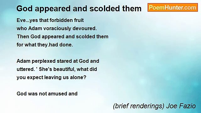 (brief renderings) Joe Fazio - God appeared and scolded them