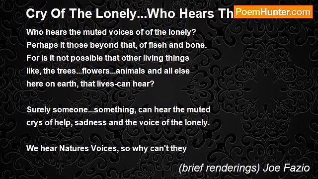 (brief renderings) Joe Fazio - Cry Of The Lonely...Who Hears Them?