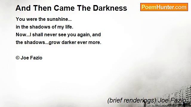 (brief renderings) Joe Fazio - And Then Came The Darkness