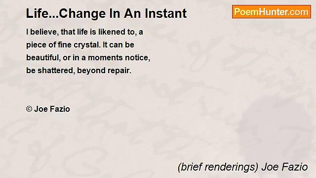 (brief renderings) Joe Fazio - Life...Change In An Instant