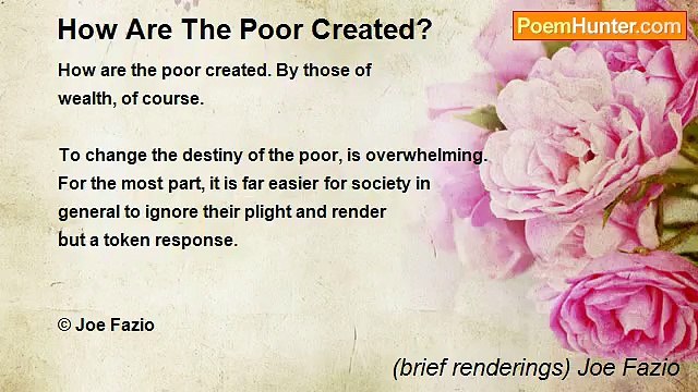(brief renderings) Joe Fazio - How Are The Poor Created?