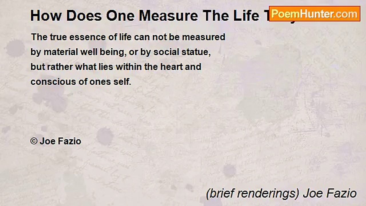 (brief renderings) Joe Fazio - How Does One Measure The Life They Lead...