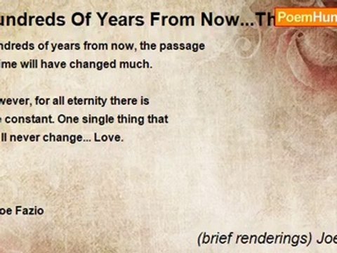 (brief renderings) Joe Fazio - Hundreds Of Years From Now...This Will Not Change