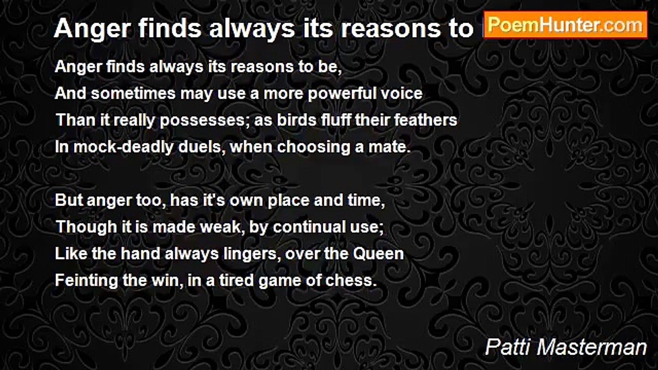 Patti Masterman - Anger finds always its reasons to be