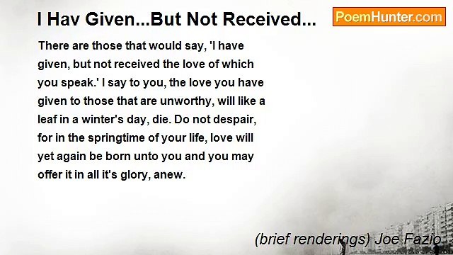 (brief renderings) Joe Fazio - I Hav Given...But Not Received...