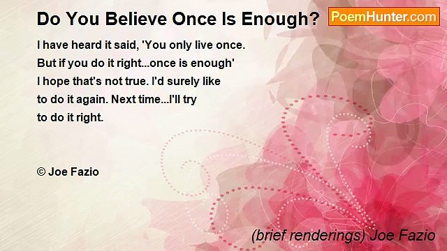 (brief renderings) Joe Fazio - Do You Believe Once Is Enough?