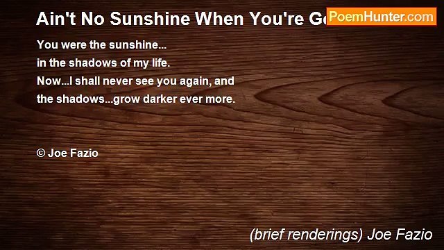 (brief renderings) Joe Fazio - Ain't No Sunshine When You're Gone...