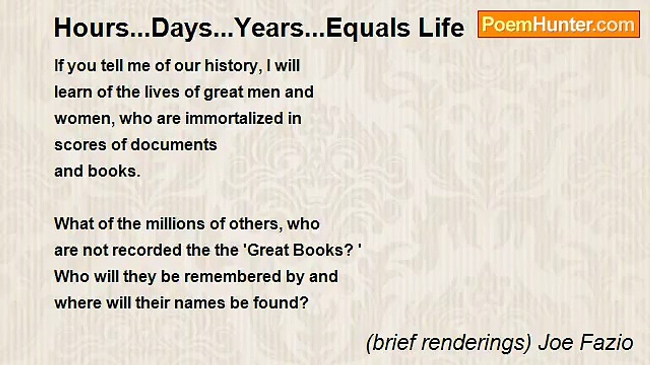 (brief renderings) Joe Fazio - Hours...Days...Years...Equals Life