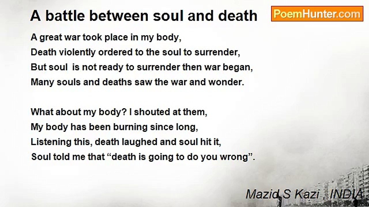 Mazid S Kazi , INDIA - A battle between soul and death