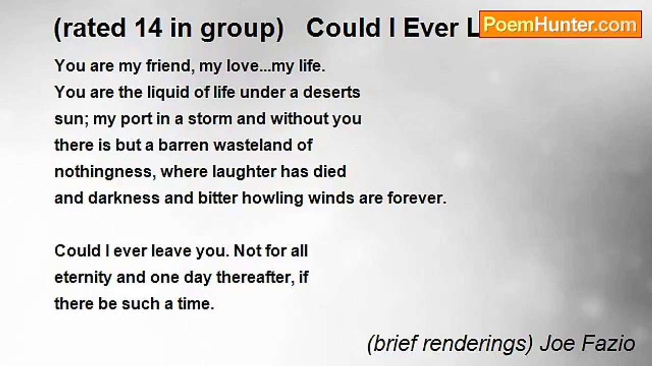 (brief renderings) Joe Fazio - (rated 14 in group)   Could I Ever Leave You?