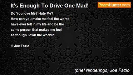 (brief renderings) Joe Fazio - It's Enough To Drive One Mad!