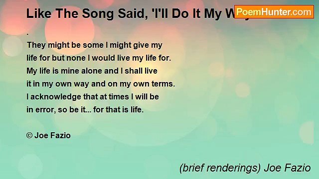 (brief renderings) Joe Fazio - Like The Song Said, 'I'll Do It My Way'