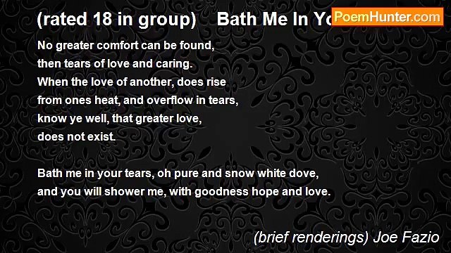 (brief renderings) Joe Fazio - (rated 18 in group) Bath Me In Your Tears