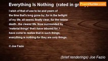 (brief renderings) Joe Fazio - Everything Is Nothing  (rated in group)