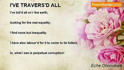 Eche Ononukwe - I'VE TRAVERS'D ALL