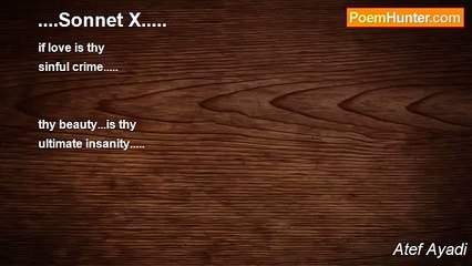 Atef Ayadi - ....Sonnet X.....