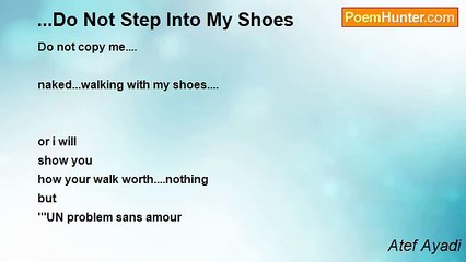 Atef Ayadi - ...Do Not Step Into My Shoes