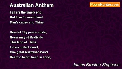 James Brunton Stephens - Australian Anthem