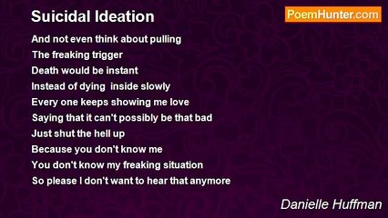 Danielle Huffman - 	 Suicidal Ideation