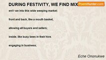 Eche Ononukwe - DURING FESTIVITY, WE FIND MIX'D FEELINGS