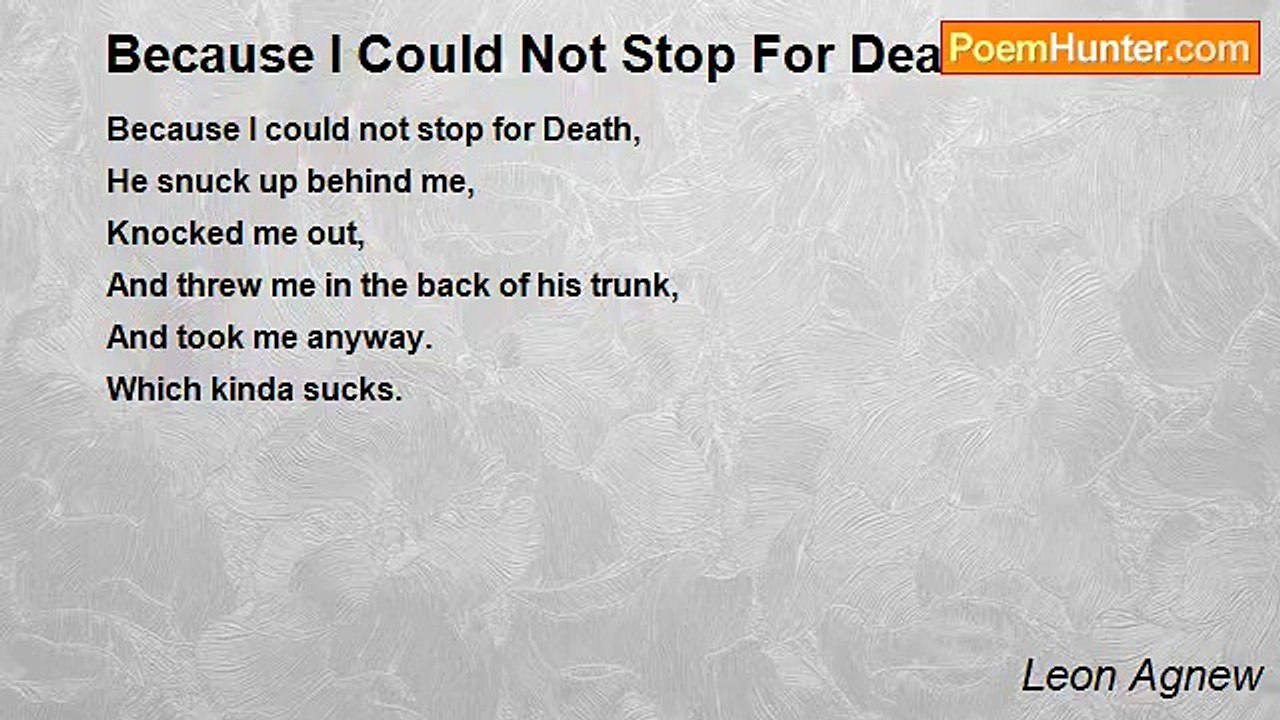 Leon Agnew - Because I Could Not Stop For Death