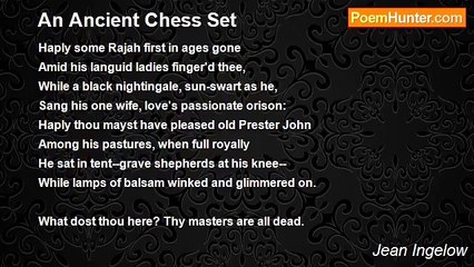 Jean Ingelow - An Ancient Chess Set