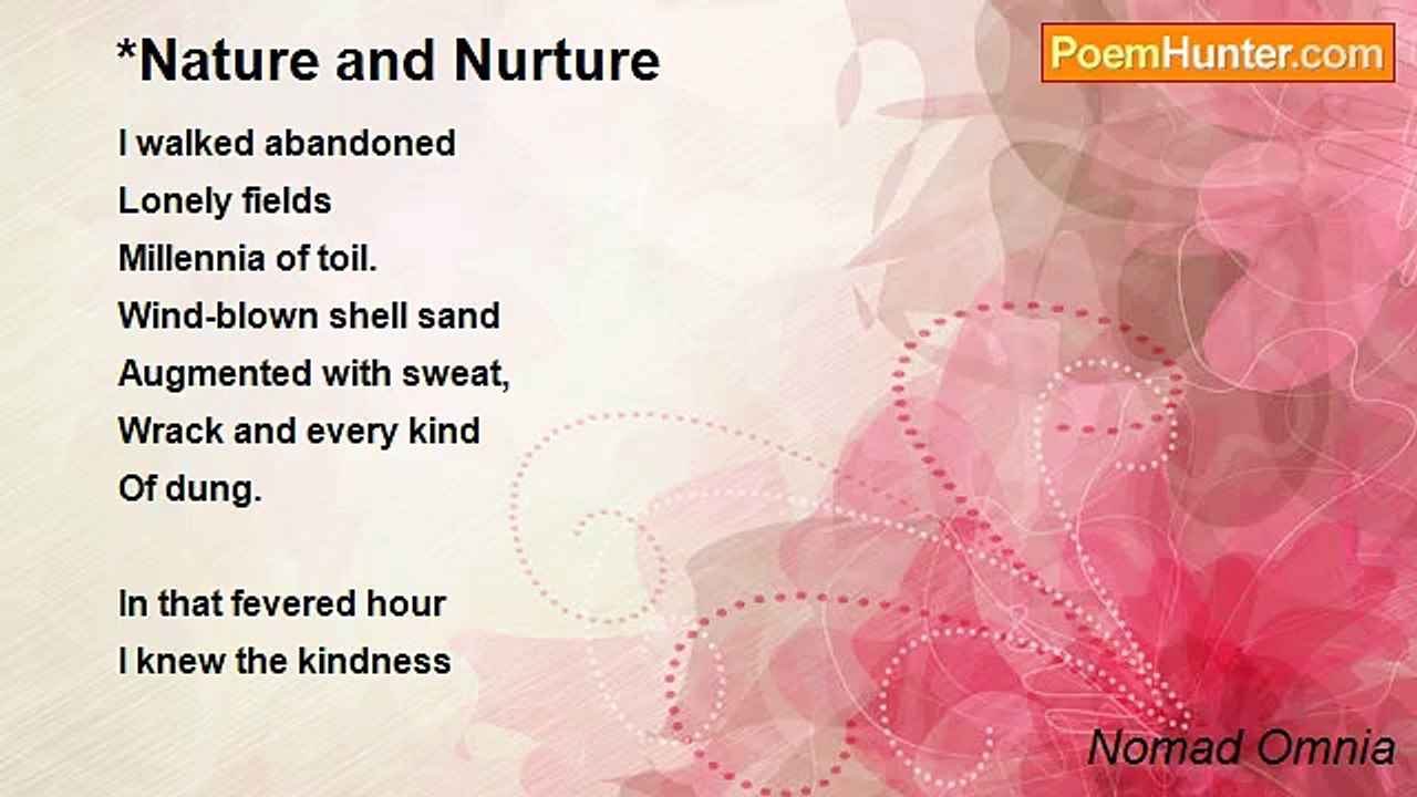 Nomad Omnia - *Nature and Nurture