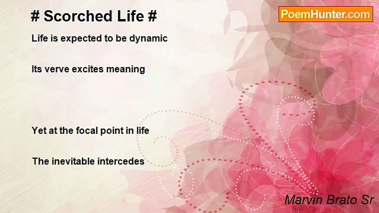 Marvin Brato Sr - # Scorched Life #