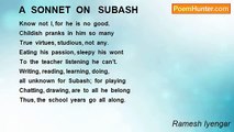 Ramesh Iyengar - A  SONNET  ON   SUBASH